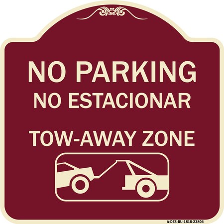 Signmission No Parking No Estacionar Tow Away Zone W/ Graphic Heavy-Gauge Alum Sign, 18" x 18", BU-1818-23804 A-DES-BU-1818-23804